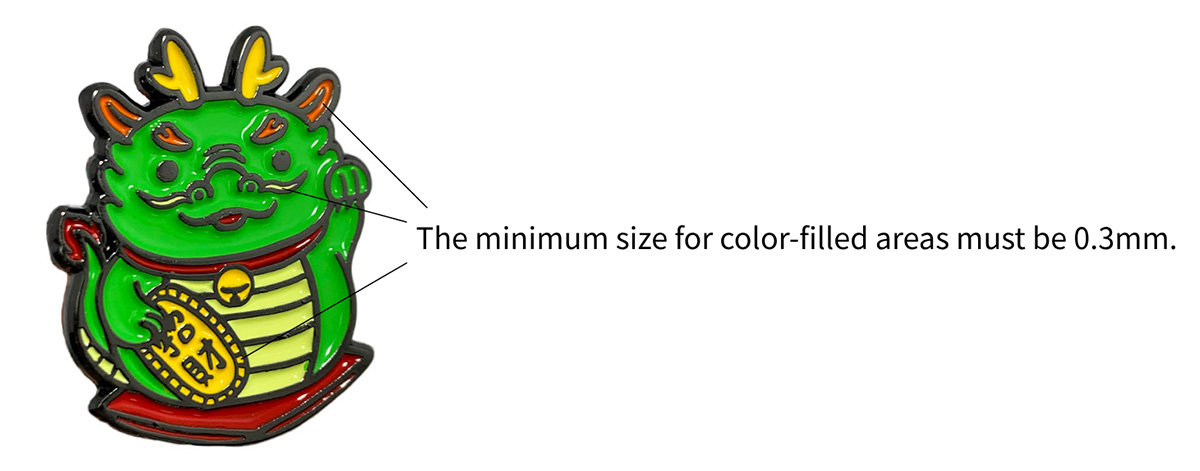 Illustration of a green dragon pin design indicating the minimum 0.3mm fill area for colors.
